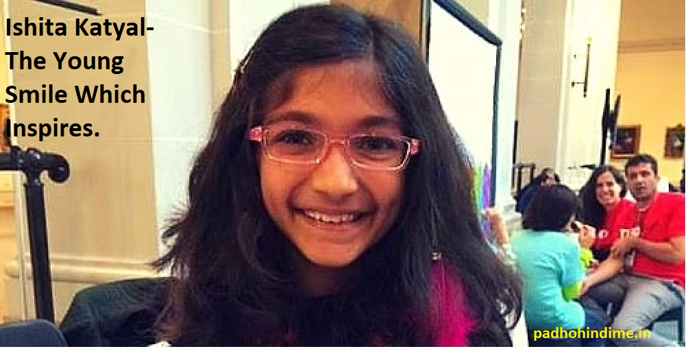 You are currently viewing Ishita Katyal- The Young Smile Which Inspires