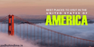 Read more about the article 10 Places To Visit In USA