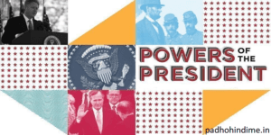 Read more about the article Power And Function Of President